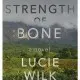 The Strength of Bone