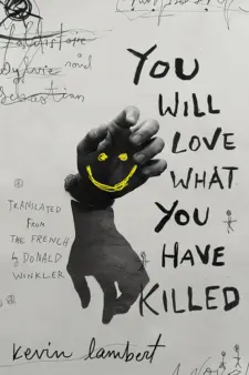 You Will Love What You Have Killed cover