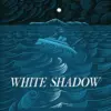 White Shadow cover