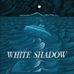 White Shadow cover